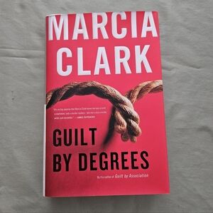 Guild by Degrees by Marcia‎ Clark - Hardcover (Rachel Knight #2)